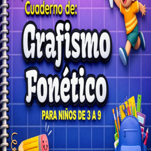 Cuaderno de Grafismo Fonético para Niños de 3 a 9 años