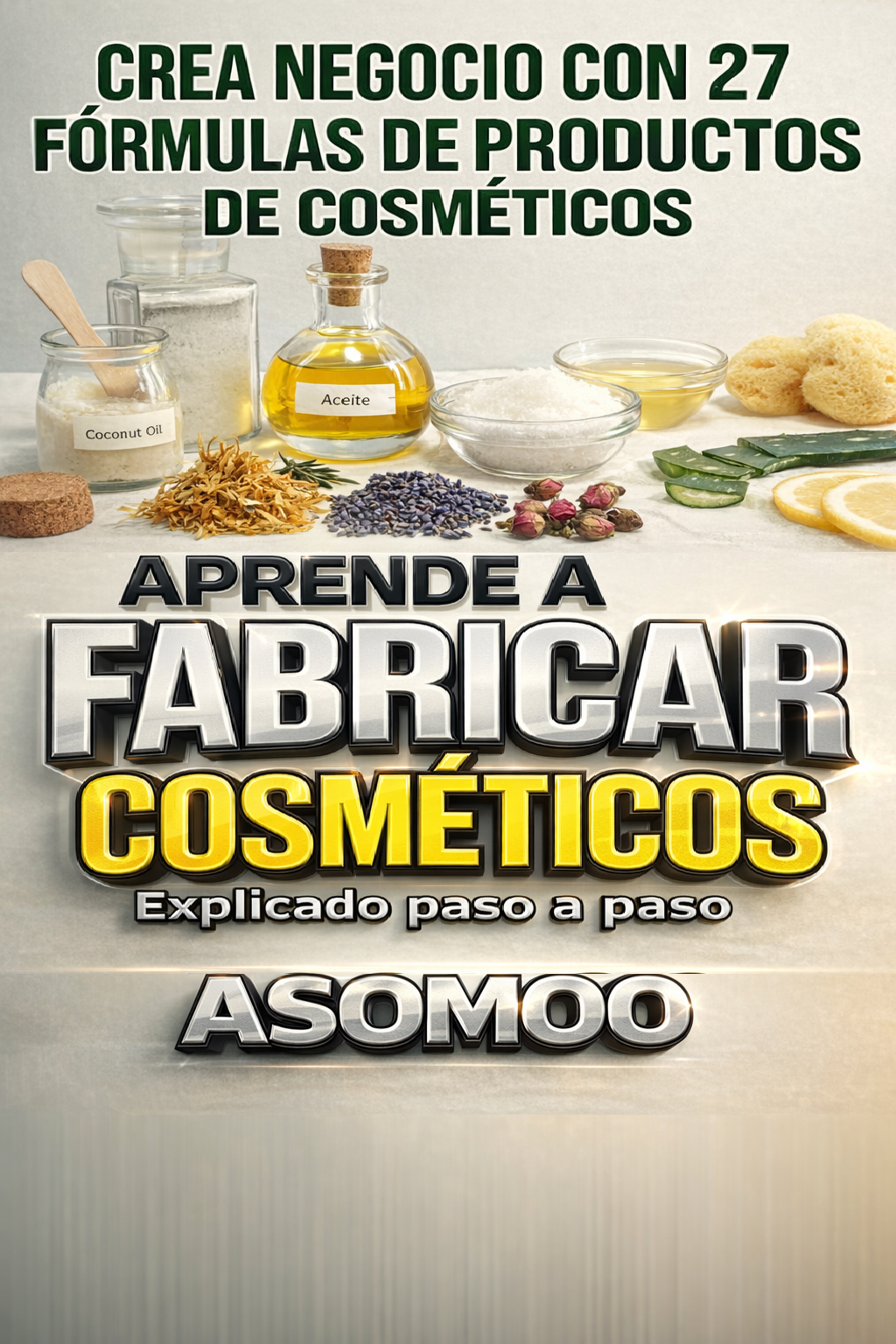 Aprende a Fabricar Cosméticos Explicado Paso a Paso.
