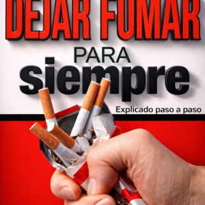 Cómo Dejar de Fumar Para Siempre