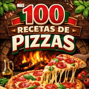 Mas de 100 Recetas de Pizzas