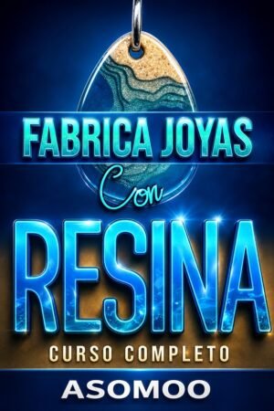 FABRICA JOYAS CON RESINA CURSO COMPLETO, CURSO COMPLETO