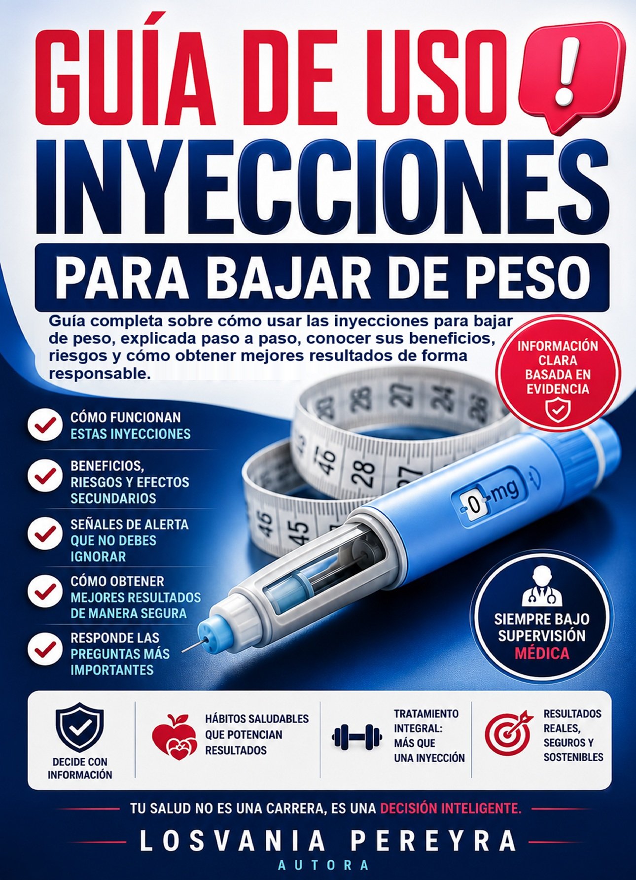 GUÍA DE USO: INYECCIONES PARA BAJAR DE PESO. Guía completa sobre cómo usar las inyecciones para bajar de peso, explicada paso a paso, conocer sus beneficios, riesgos y cómo obtener mejores resultados de forma responsable.