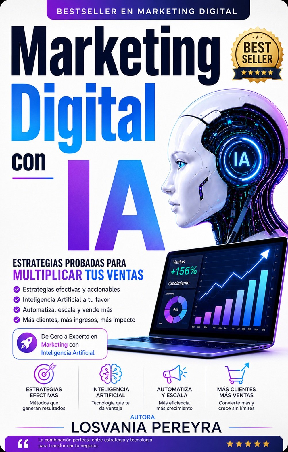 Marketing Digital con Inteligencia Artificial: Aprende a crear, automatizar y escalar estrategias de marketing utilizando herramientas de Inteligencia Artificial y aumentar tus ventas.